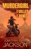 Cover: Murdergirl in the Valley of the Bones - Affordable Classics Ltd