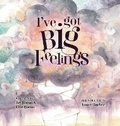 Cover: I've got Big Feelings - Bookmark Adventures