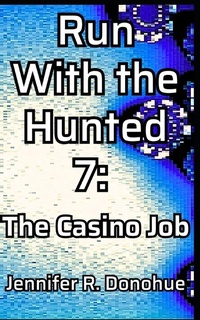 Enlarge image Cover: Run With the Hunted 7 - Bravado Books