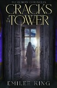 Enlarge image Cover: Cracks in the Tower - Emilee King