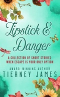 Cover: Lipstick and Danger - L & D Press