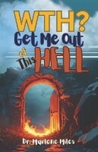 Enlarge image Cover: WTH? Get Me Out of This HELL - Freshwater Press