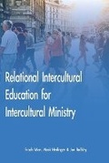 Cover: Relational Intercultural Education for Intercultural Ministry - Western Academic Publishers