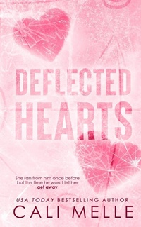 Enlarge image Cover: Deflected Hearts - Cali Melle Radcliff