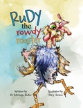Cover: Rudy the Rowdy Rooster - Vabella Publishing