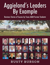 Enlarge image Cover: Aggieland's Leaders By Example - Outskirts Press