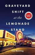 Cover: Graveyard Shift at the Lemonade Stand - Freehand Books
