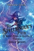 Cover: The Spellbinder's Path - Tukotuku Publishing