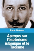 Cover: Apercus sur l'esoterisme islamique et le Taoisme - Prodinnova