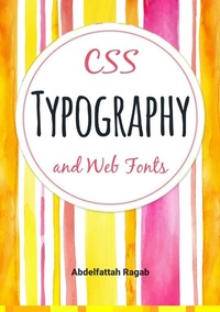 Abbildung von: CSS Typography and Web Fonts - Abdelfattah Ragab