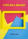 Cover: CSS Box Model and Layouts - Abdelfattah Ragab