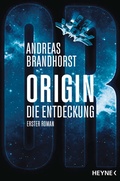 Cover: Origin - Die Entdeckung - Heyne