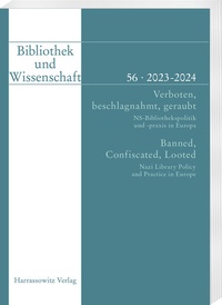 Abbildung von: Bibliothek und Wissenschaft 56 (2023-2024) - Harrassowitz Verlag