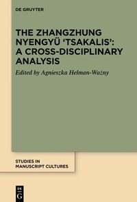 Abbildung von: The Zhangzhung Nyengyü 'Tsakalis': A Cross-Disciplinary Analysis - De Gruyter