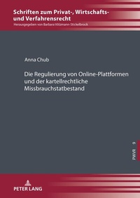 Abbildung von: Die Regulierung von Online-Plattformen und der kartellrechtliche Missbrauchstatbestand - Peter Lang Verlag