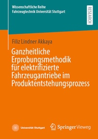 Abbildung von: Ganzheitliche Erprobungsmethodik für elektrifizierte Fahrzeugantriebe im Produktentstehungsprozess - Springer Vieweg