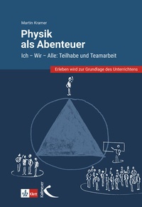 Abbildung von: Physik als Abenteuer: Ich - Wir - Alle - Kallmeyer