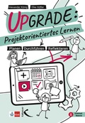 Cover: Upgrade: Projektorientiertes Lernen - Kallmeyer