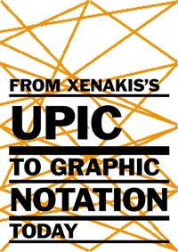 Abbildung von: From Xenakis's UPIC to Graphic Notation Today - Hatje Cantz Verlag