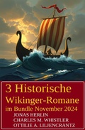 Cover: 3 Historische Wikinger-Romane im Bundle November 2024 - Uksak E-Books