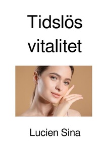 Abbildung von: Tidslös vitalitet - epubli
