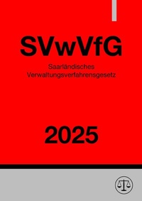 Abbildung von: Saarländisches Verwaltungsverfahrensgesetz - SVwVfG 2025 - epubli