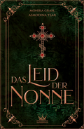 Cover: Das Leid der Nonne - Silberkrone Verlag