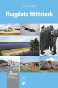 Cover: Flugplatz Wittstock - hendrik B&auml;&szlig;ler verlag, berlin