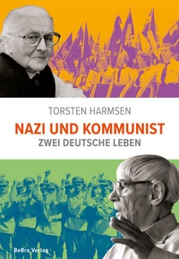 Abbildung von: Nazi und Kommunist - bebra verlag