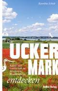 Cover: Die Uckermark entdecken - bebra verlag