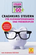 Abbildung von: Steuerwissen2go: Crashkurs Steuern für Kleinunternehmen und Freiberufler. - Steuern aber lustig