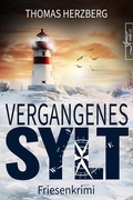 Cover: Vergangenes Sylt - Zeilenfluss