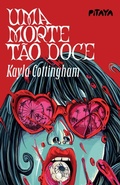 Cover: Uma morte t&atilde;o doce - Editora Pitaya