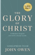Cover: John Owen The Glory of Christ - Godlipress