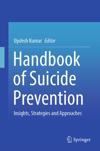 Enlarge image Cover: Handbook of Suicide Prevention - Springer Nature Switzerland AG