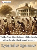 Cover: To the Non-Slaveholders of the South - Passerino