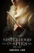 Cover: Sisterhood of Spies (Daughters of Liberty, #2) - Vanessa Lind Books