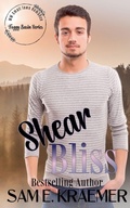 Cover: Shear Bliss - Sam E. Kraemer