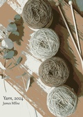 Cover: Yarn, 2024 - James Milne
