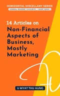 Cover: 14 Articles on Non-Financial Aspects of Business, Mostly Marketing (Horizontal Miscellany Series (HM Series), #1) - NA