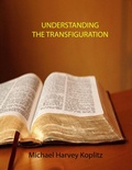 Abbildung von: Understanding the Transfiguration - Michael Koplitz