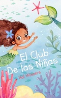 Cover: El Club de las Ni&ntilde;as (Bright Futures, #1) - Hal Winners