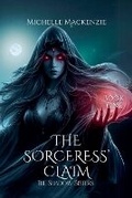 Cover: The Sorceress' Claim - Draft2digital