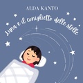 Cover: Luna e il coniglietto delle stelle (The goodnight stories, #2) - Alda Kanto