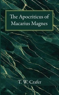 Cover: The Apocriticus of Macarius Magnes - Wipf & Stock Publishers