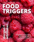 Cover: Find Your Food Triggers: Investigate Every Food Intolerance with a Detailed A-Z Guide (Food Heroes) - The Food Heroes