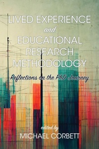 Enlarge image Cover: Lived Experience and Educational Research Methodology - Information Age Publishing