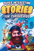 Cover: Super Interesting Stories For Curious Kids - Red Panda Press