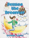 Cover: Jessica the Dreamer - Ewings Publishing LLC