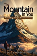 Cover: The Mountain In You - Writers Branding LLC